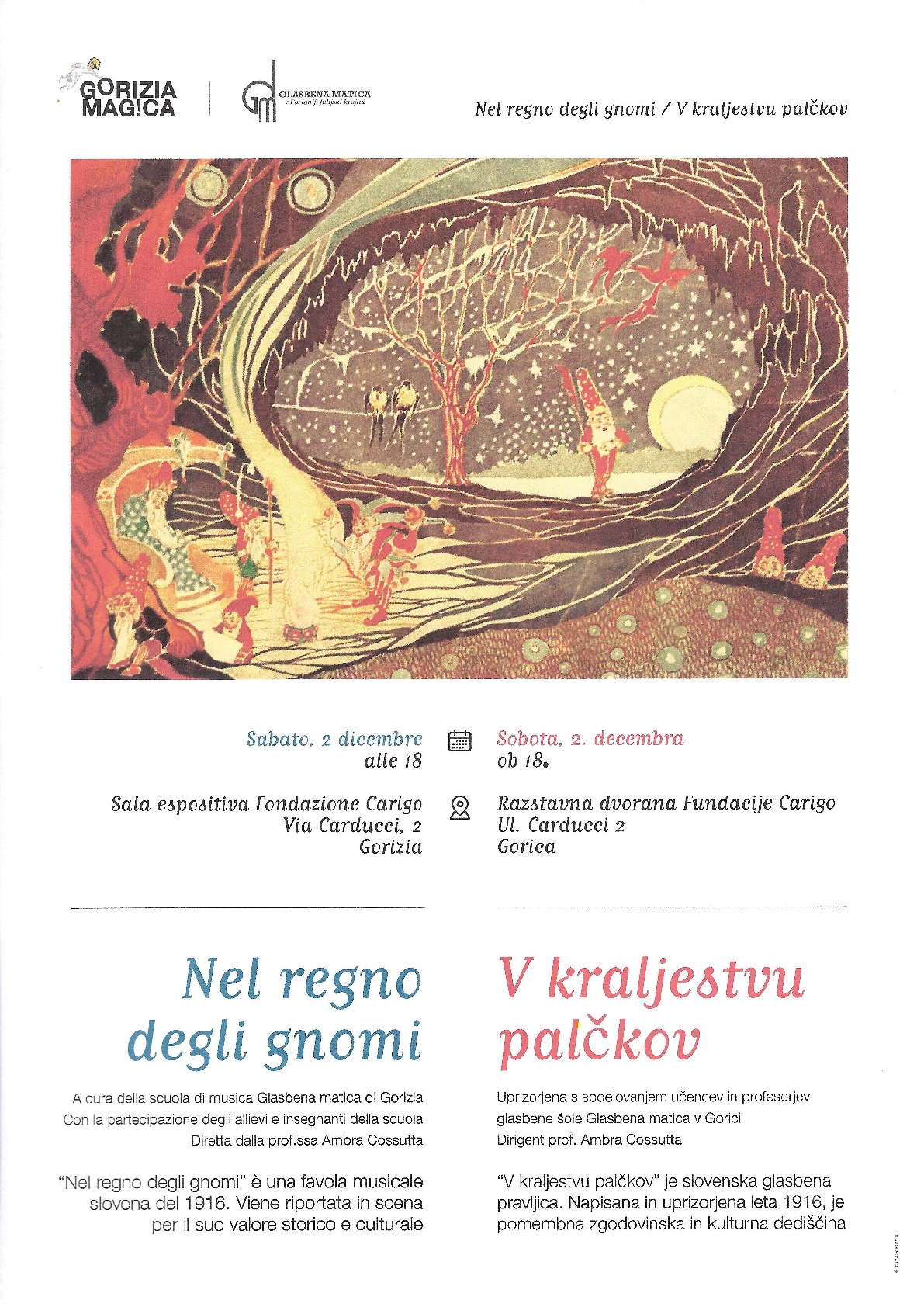 02.12.2017, 18.00-Gorica, Fundacija CARIGO: V kraljestvu palčkov/Nel regno degli gnomi